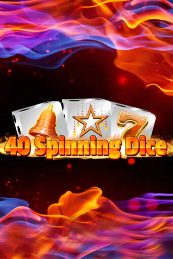 40 Spinning Dice демо режим | Vulkan Casino BY бесплатно без регистрации