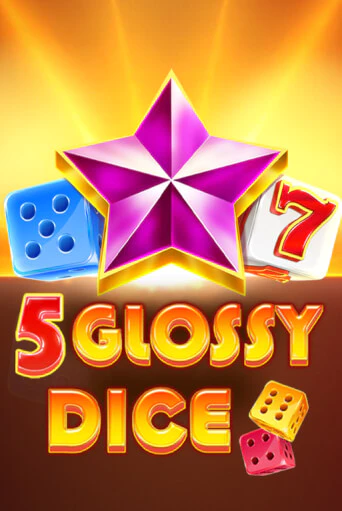 5 Glossy Dice демо режим | Vulkan Casino BY бесплатно без регистрации
