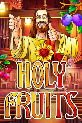 Holy Fruits демо режим | Vulkan Casino BY бесплатно без регистрации