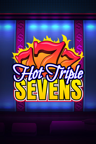 Hot Triple Sevens демо режим | Vulkan Casino BY бесплатно без регистрации