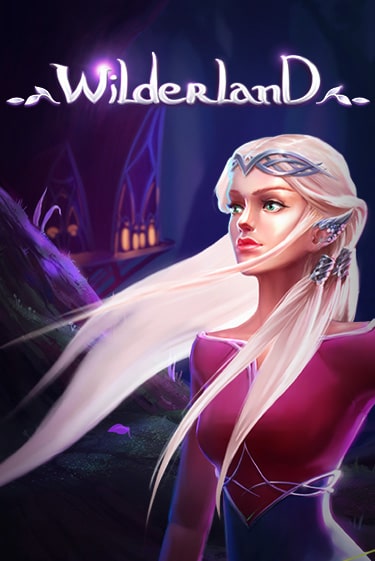Wilderland демо режим | Vulkan Casino BY бесплатно без регистрации